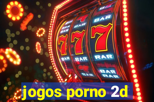 jogos porno 2d